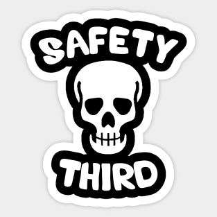 Safety Third Skull Sticker